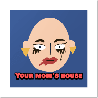 Your Mom's House Sad Mommy Posters and Art